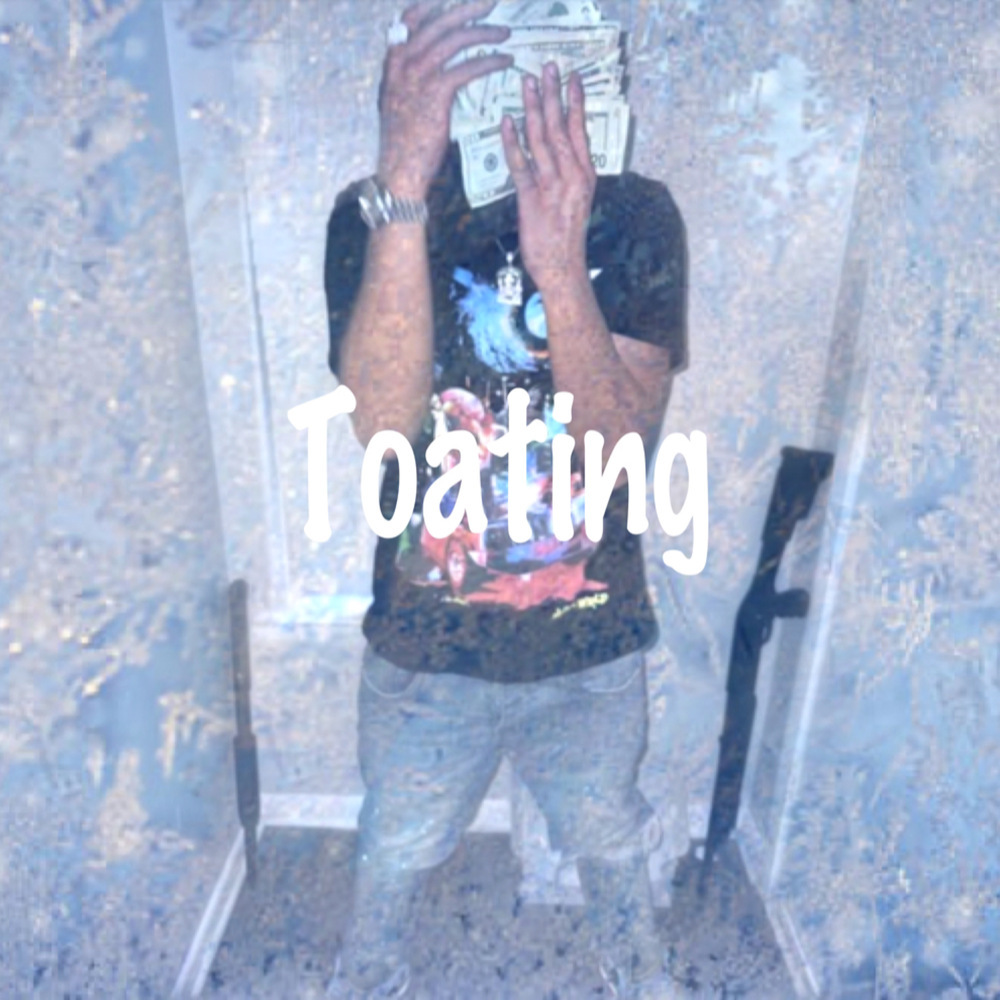 Toating (Explicit)