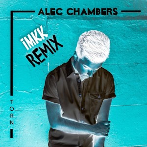 Album Torn (IMKK Remix) from Alec Chambers