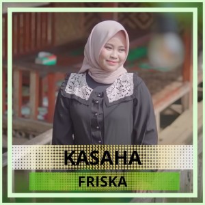 Kasaha dari Friska