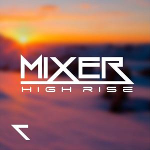 Mixer的專輯High Rise