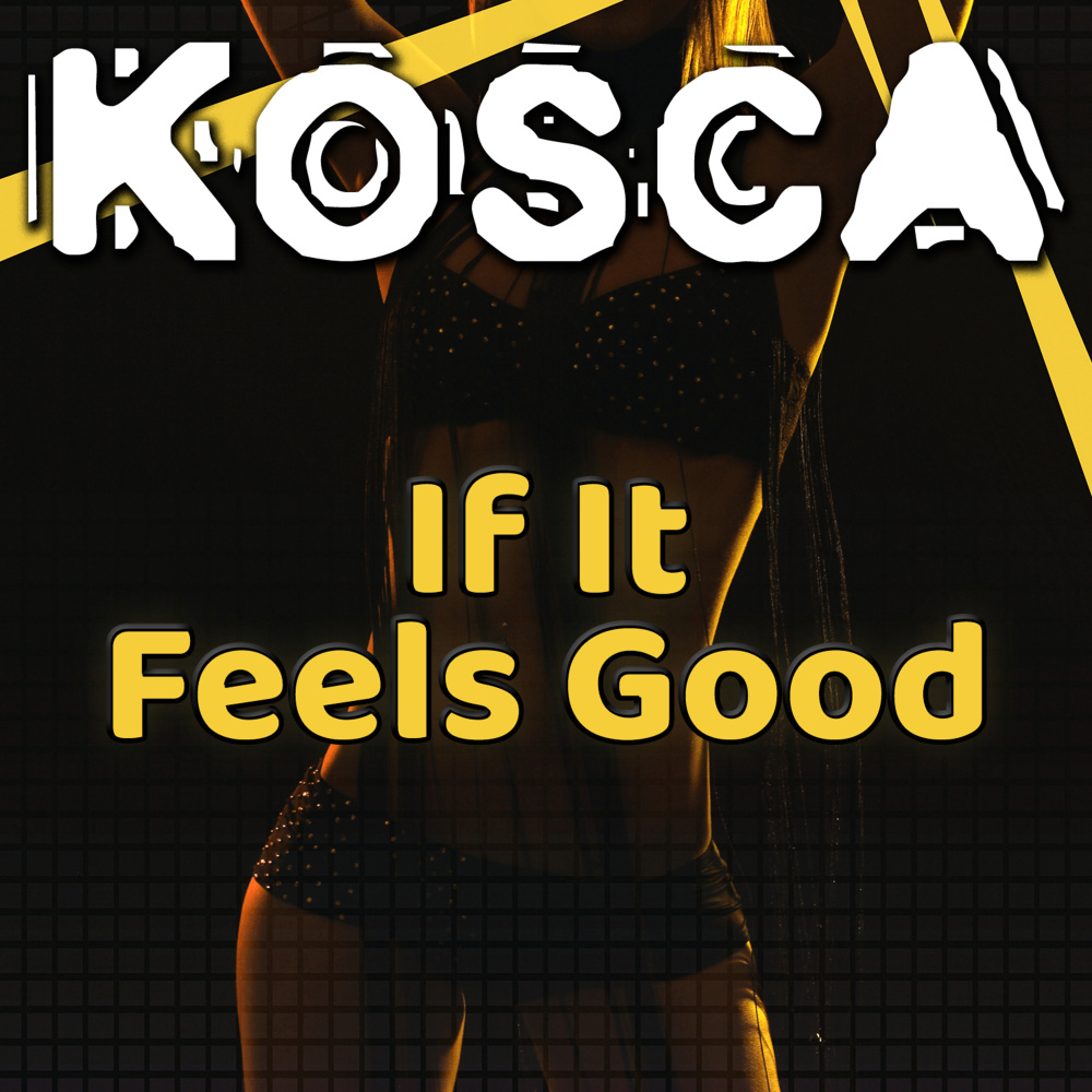 If It Feels Good (Radio Mix)