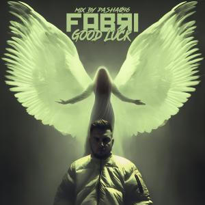 收聽Fabri的Good Luck (Explicit)歌詞歌曲