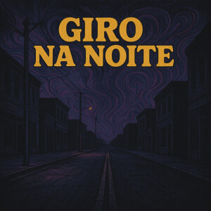 Album Giro Na Noite (Explicit) from Dj Haal