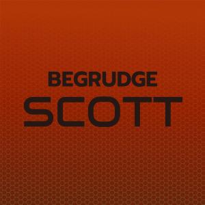 Album Begrudge Scott oleh Various