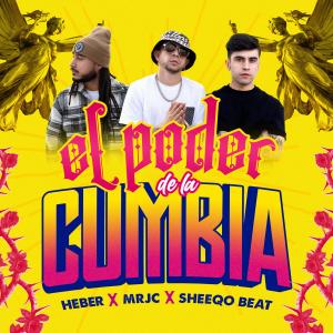 ดาวน์โหลดและฟังเพลง El Poder De La Cumbia พร้อมเนื้อเพลงจาก Heber