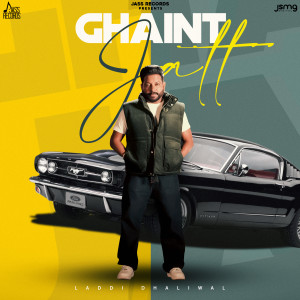 Album Ghaint Jatt from Laddi Dhaliwal