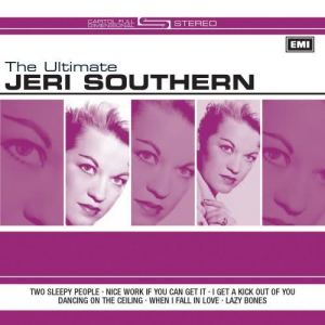 收聽Jeri Southern的Maybe It's Because I Love You Too Much歌詞歌曲