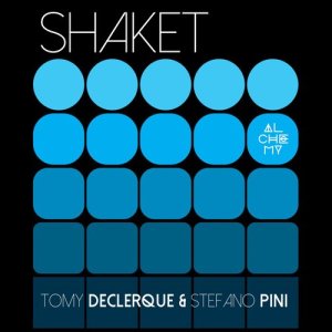 อัลบัม Shaket ศิลปิน Tomy DeClerque