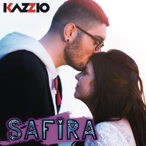 收聽Kazzio的Safira歌詞歌曲