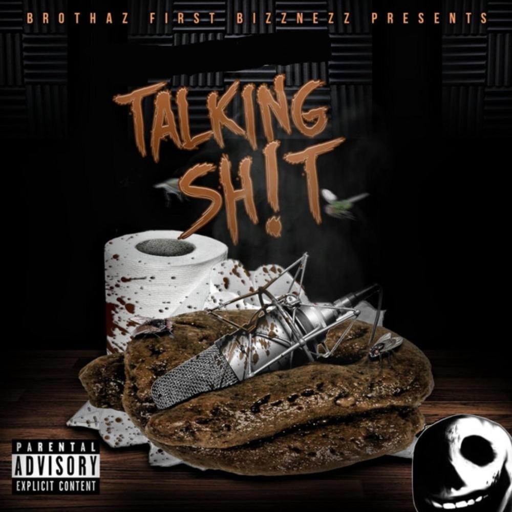Talkin **** (Explicit)