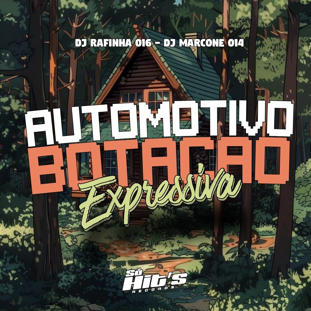 Automotivo Botação Expressiva (Explicit)