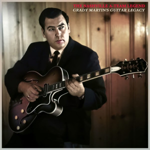 อัลบัม The Nashville A-Team Legend - Grady Martin's Guitar Legacy ศิลปิน Little Jimmy Dickens