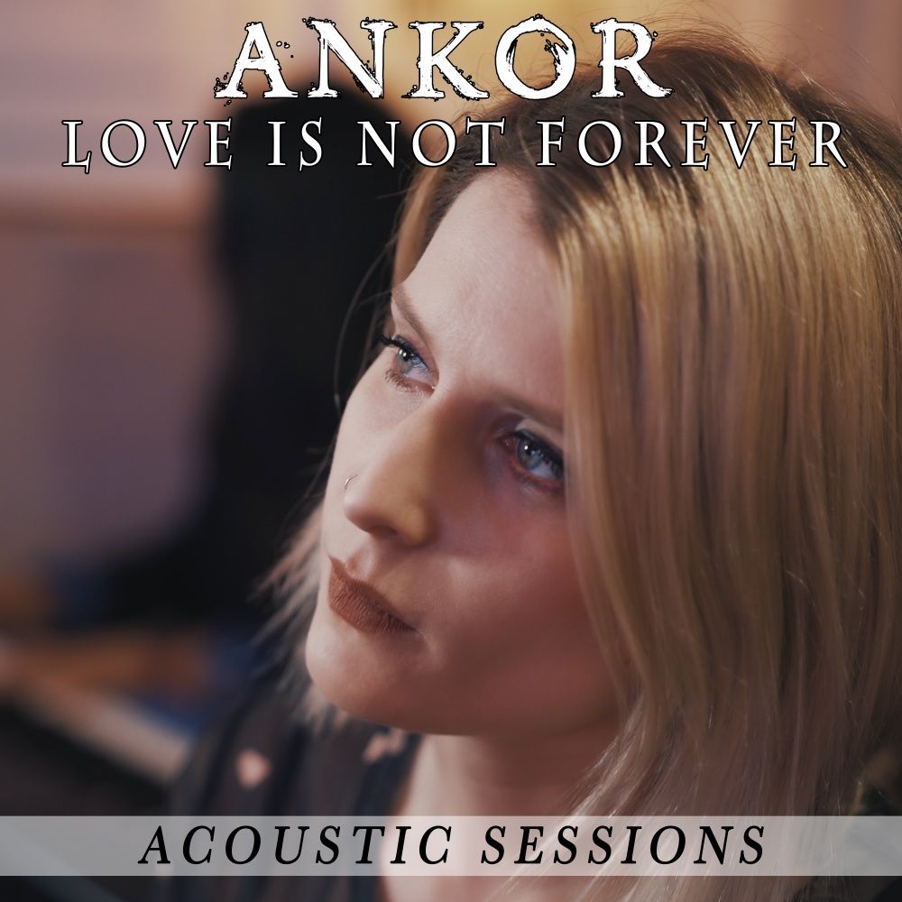 Love is Not Forever (Acoustic Sessions)