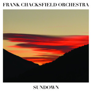 ดาวน์โหลดและฟังเพลง Sundown พร้อมเนื้อเพลงจาก Frank Chacksfield Orchestra