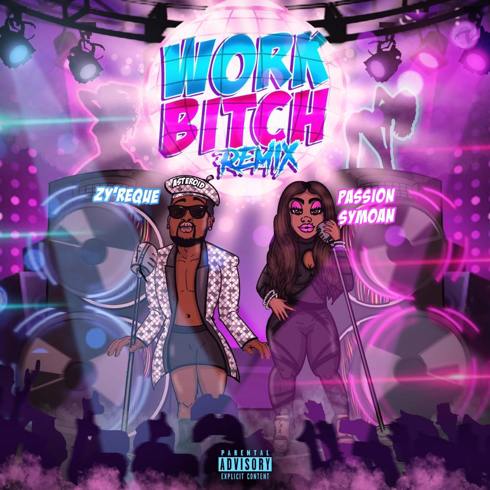 Work ***** ColaMix (feat. Passion Symoan) (Explicit)