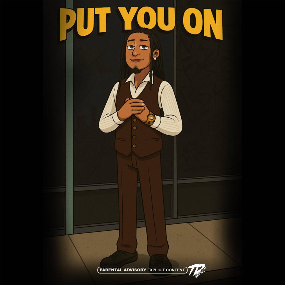 Put You On (Explicit)