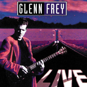收聽Glenn Frey的Heartache Tonight (Live Version)歌詞歌曲