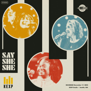 Say She She的專輯Live at KEXP
