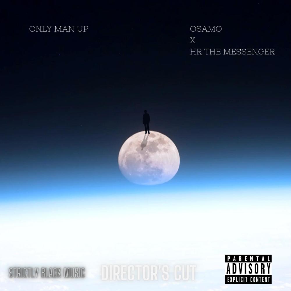Only Man Up (feat. HR The Messenger) (Explicit)
