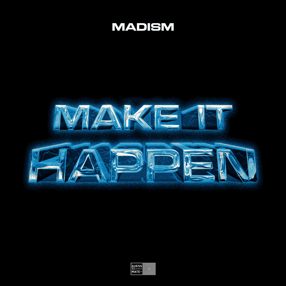 Make It Happen (Explicit)