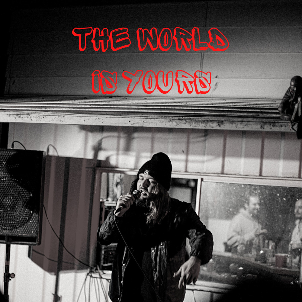 The World Is Yours (Explicit)