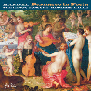 The King's Consort的專輯Handel: Parnasso in Festa