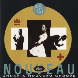 Club Nouveau的專輯Under A Nouveau Groove