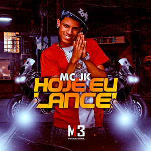 Listen to Hoje Eu Lancei song with lyrics from MC Jk
