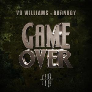 ดาวน์โหลดและฟังเพลง Game Over พร้อมเนื้อเพลงจาก Vo Williams