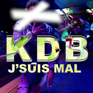KDB的专辑J'suis mal