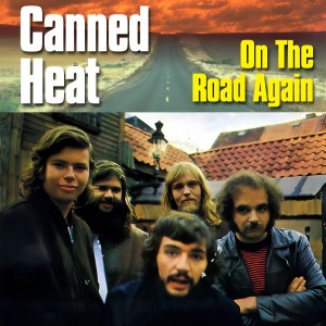 Canned Heat的專輯On the Road Again