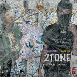 Dengarkan lagu 2tone (Explicit) nyanyian Flat260 dengan lirik