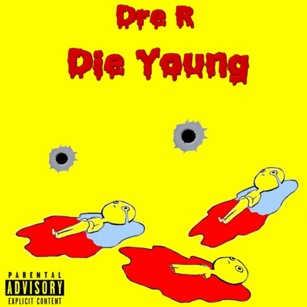 Die Young (Explicit)
