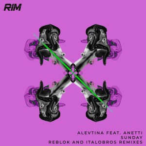 Listen to Sunday (Reblok Remix) song with lyrics from AleVtina