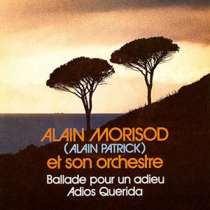 Alain Morisod的專輯Ballade pour un adieu / Adios Querida