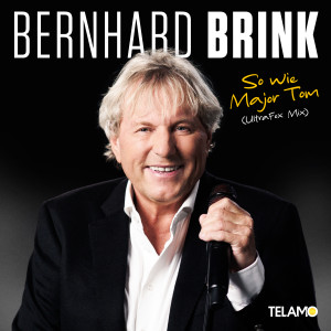 收聽Bernhard Brink的So wie Major Tom (UltraFox Mix)歌詞歌曲
