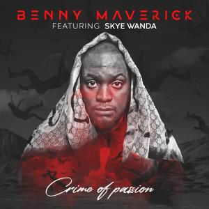 Album Crime of Passion from Benny Maverick