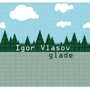 อัลบัม Glade EP ศิลปิน Igor Vlasov