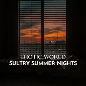 อัลบัม Sultry Summer Nights ศิลปิน Erotic World