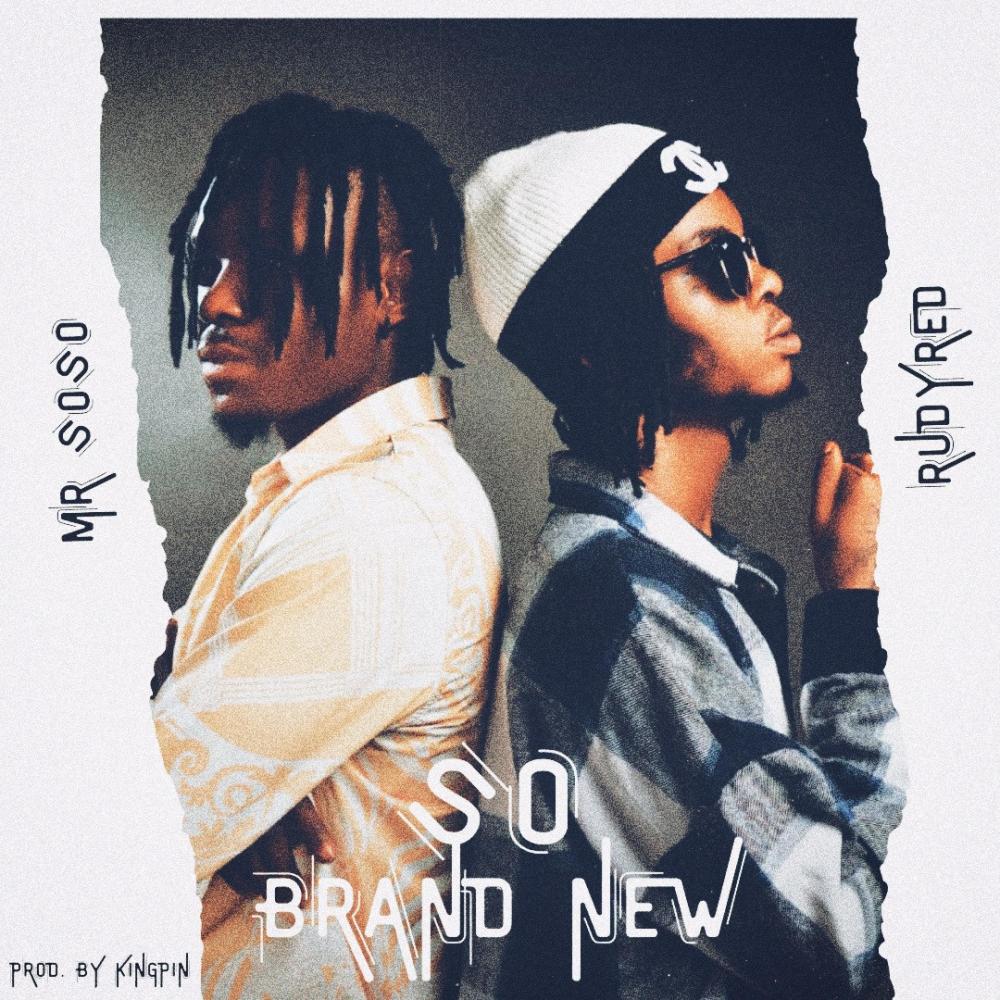 So brand new (feat. Mr Soso|Explicit)