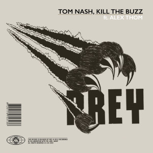 Kill The Buzz的专辑Prey