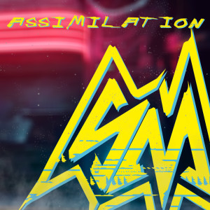 收聽SayMaxWell的Assimilation歌詞歌曲