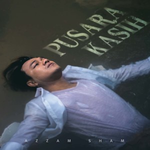 Album Pusara Kasih oleh Azzam Sham