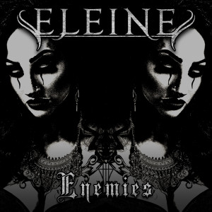 ดาวน์โหลดและฟังเพลง Enemies พร้อมเนื้อเพลงจาก Eleine