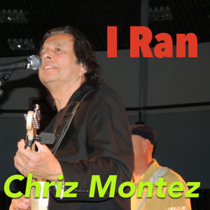 ดาวน์โหลดและฟังเพลง I Ran พร้อมเนื้อเพลงจาก Chris Montez