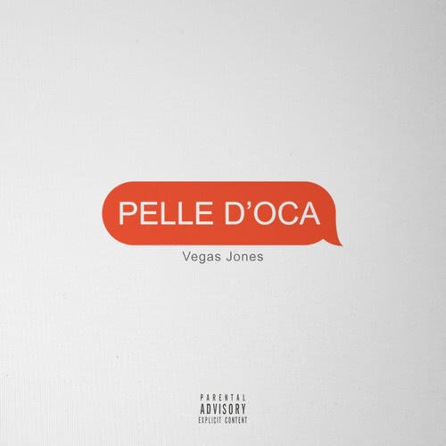 PELLE D'OCA (Explicit)