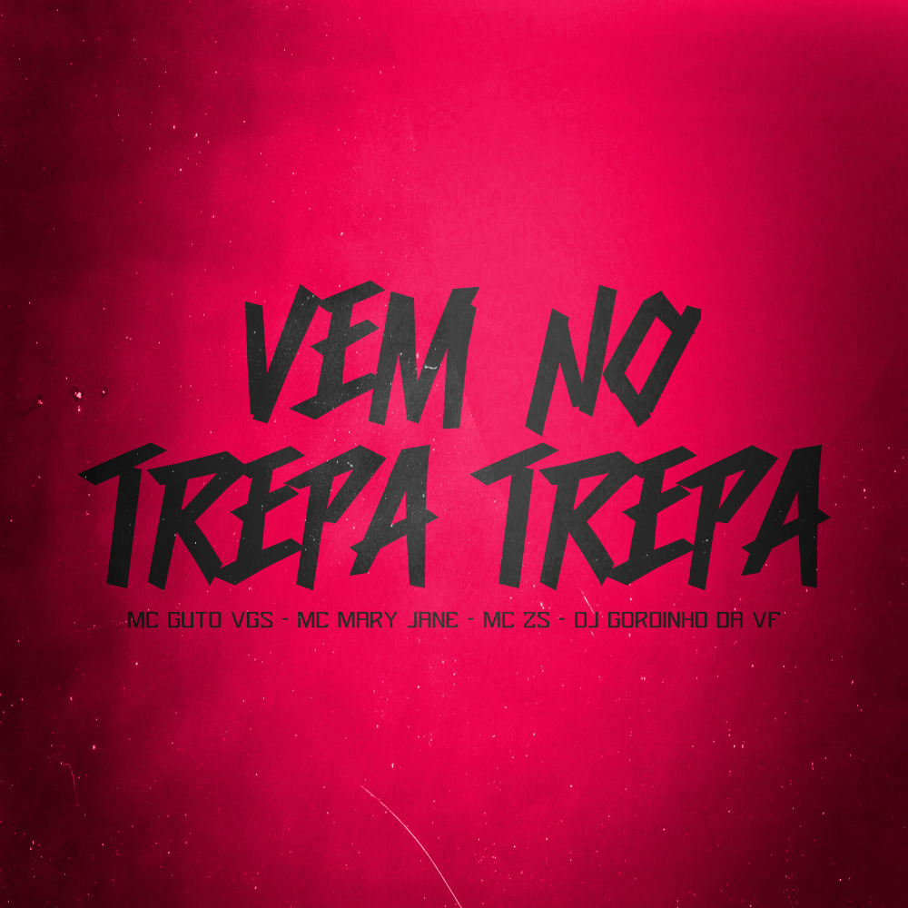 Vem no Trepa Trepa