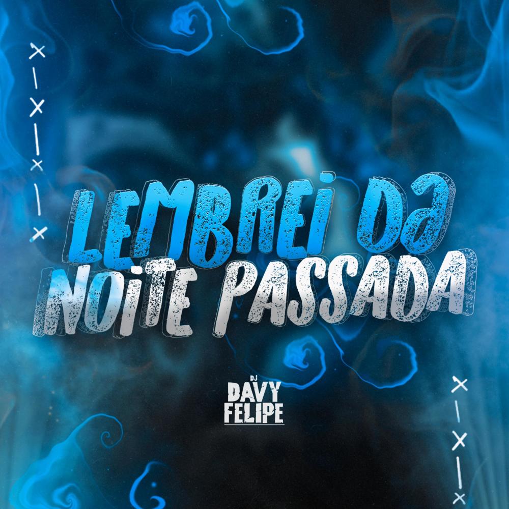 Lembrei da noite passada (Explicit)
