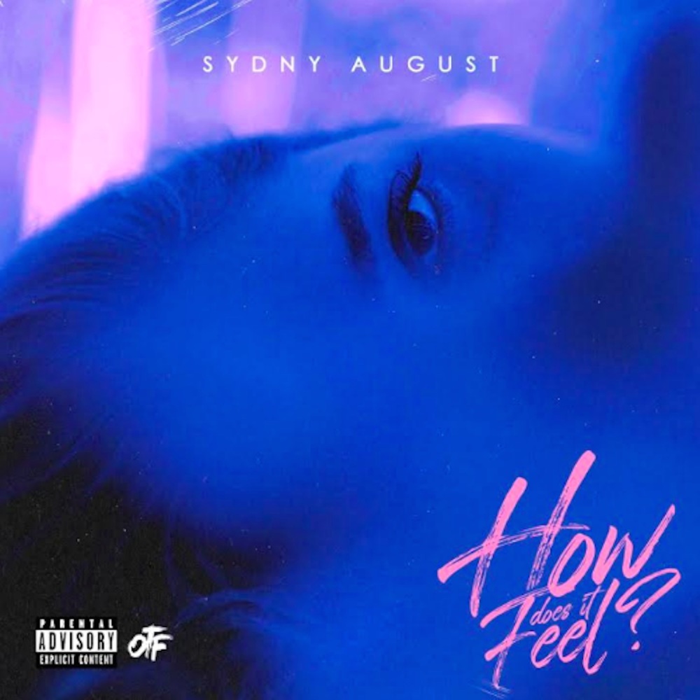 How Does it Feel? (Explicit)