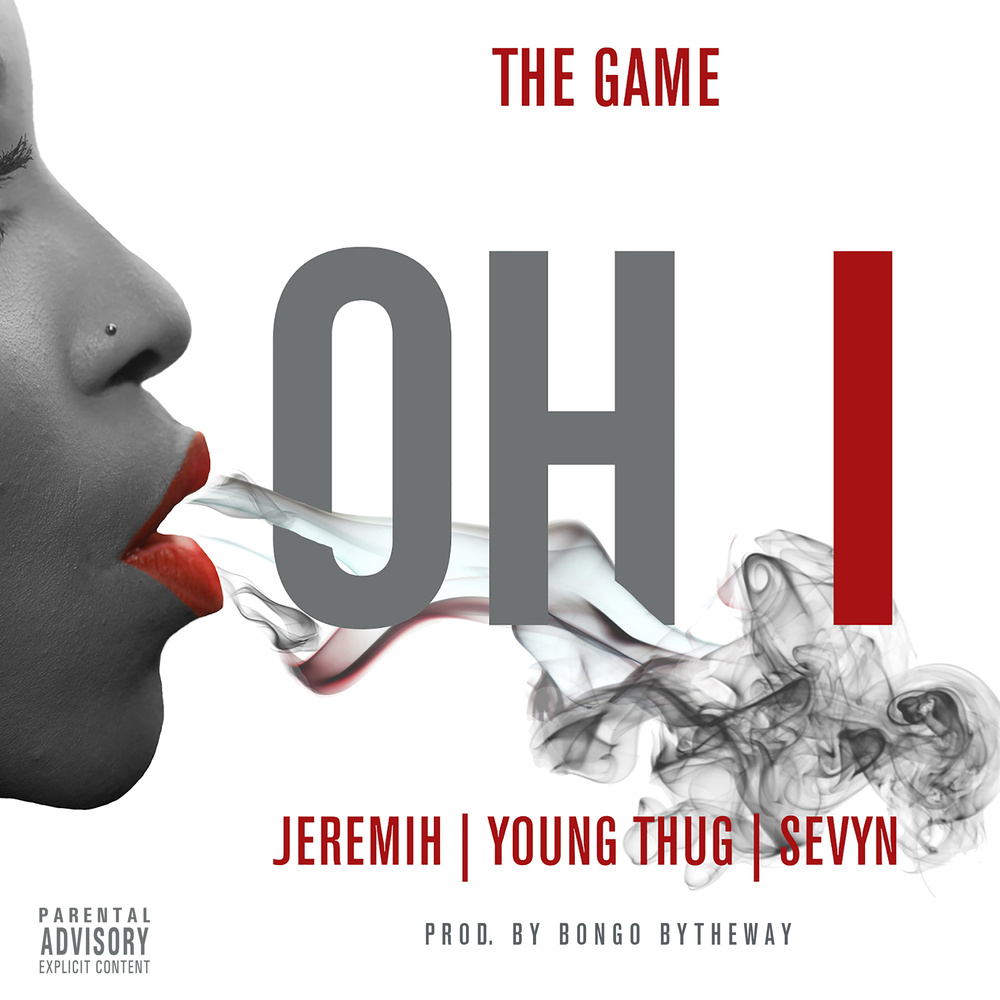 Oh I (feat. Jeremih, Young Thug & Sevyn) (Explicit)